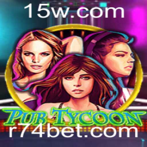 Descubra o Universo Empreendedor de PubTycoon e a Estratégia 74 Bet